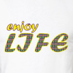 enjoy LIFE