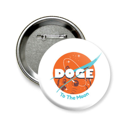 Значок 58мм Doge To The Moon