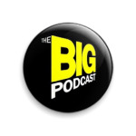 BiG Podcast!