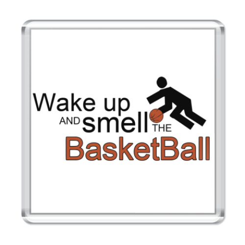 Магнит Smell the Basketball