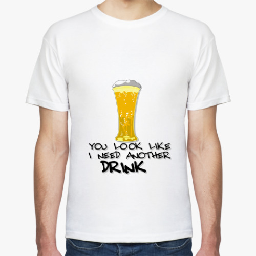 Футболка I need another drink