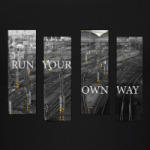 Run your own way