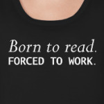 Born to read