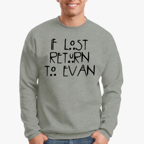Свитшот If lost return to Evan