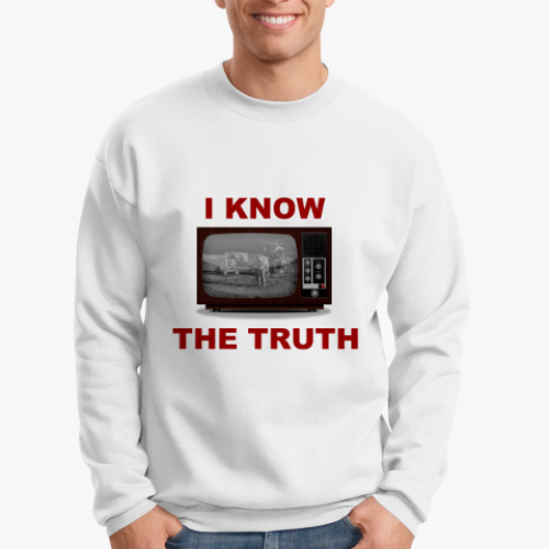 Свитшот  I know the truth