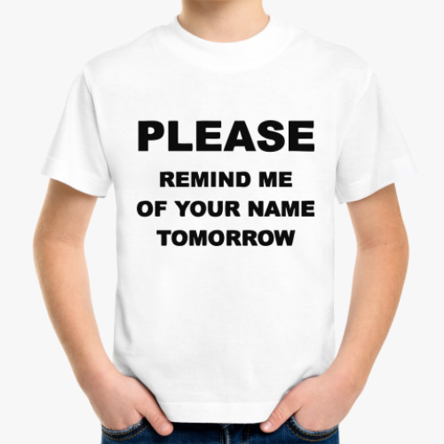 Детская футболка Please remind