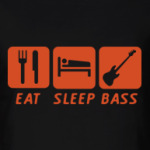  Eat sleep bass