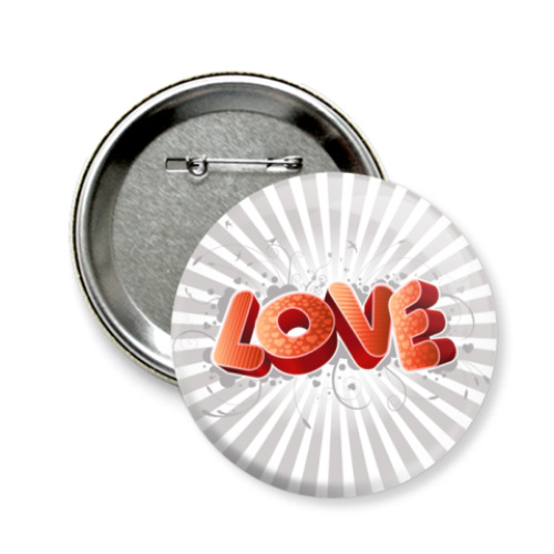 Значок 58мм Love