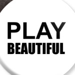 Play Beautiful