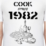 Cook Since 1982