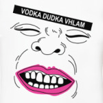 Vodka Dudka Vhlam