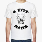 I eat kids
