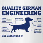 Quality German Engineering Das Dachshund