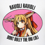 Ravioli Ravioli Dont bully the oni loli (Touhou)