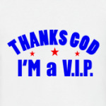 I'm a VIP