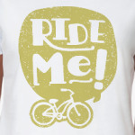 Ride Me