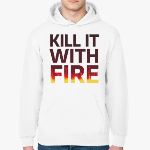 Толстовка худи Kill It with fire