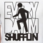shufflin