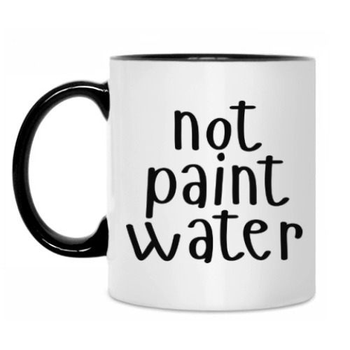 Кружка not paint water