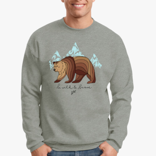 Свитшот Бурый медведь/Be wild & brave