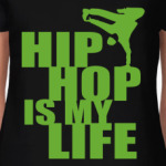  Hip Hop my life