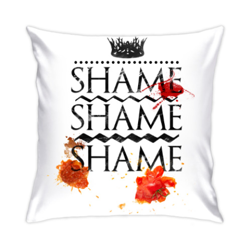 Подушка Shame Shame Shame. Игра Престолов