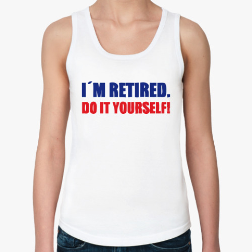 Женская майка I'm retired