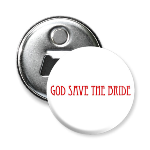 Магнит-открывашка  'God Save The Bride'