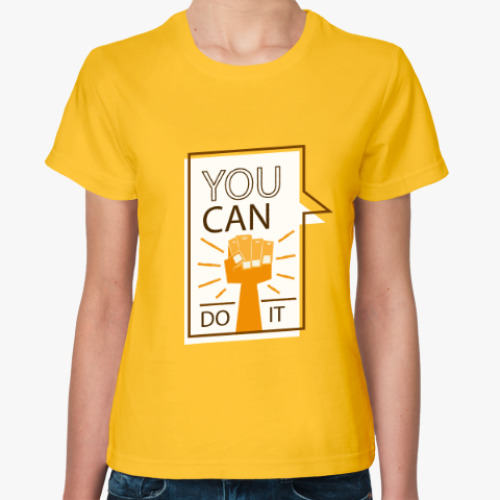 Женская футболка You can do it
