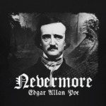 Nevermore. Edgar Allan Poe