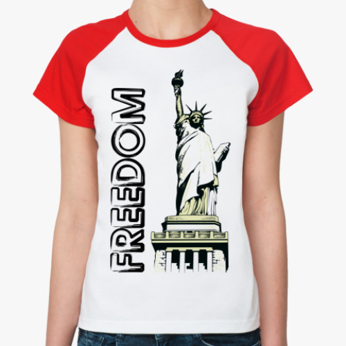 Женская футболка реглан Свобода!