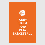 Keep calm and party basketball