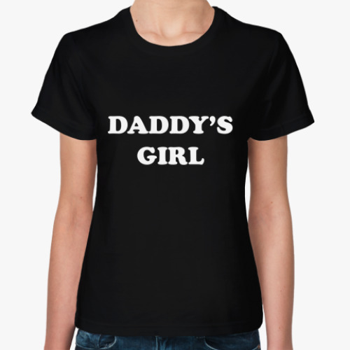 Женская футболка Daddy's girl