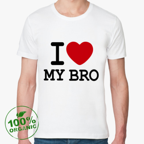 детская футболка i love my bro. детская футболка i love my bro. I love my bro. 10 meters bro text. My bro doesn't.