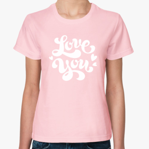 Женская футболка Love you