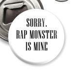 Sorry. Rap Monster is mine