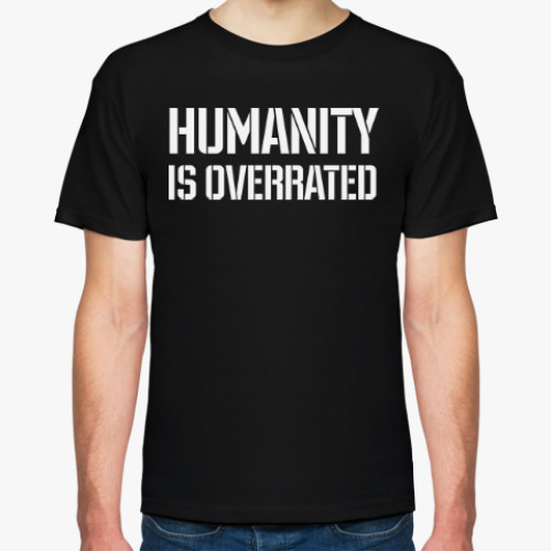 Футболка Humanity is overrated