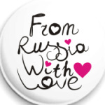 From Russia with love