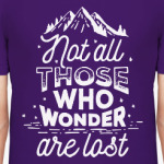 Not all those who wonder are lost
