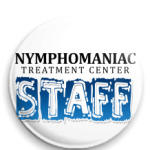 Nymphomaniac treatment staff