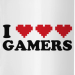 I love gamers