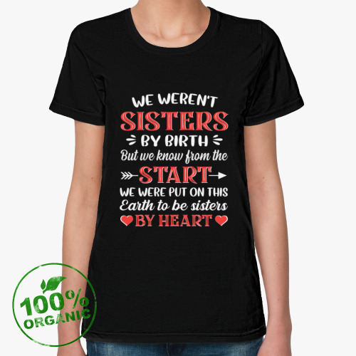 Женская футболка из органик-хлопка Sisters