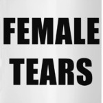 Female Tears