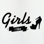 'Girls I like'