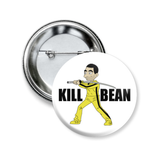 Значок 50мм Kill Bean