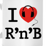 I Love R'n'B