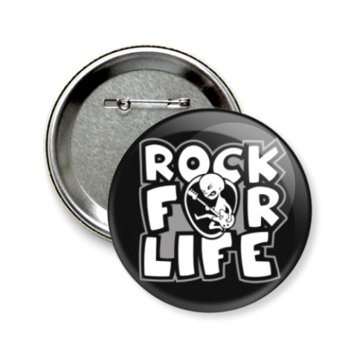 Значок 58мм Rock for Life