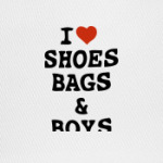 Love Shoes, Bags & Boys