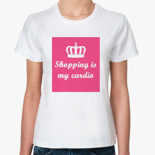 Классическая футболка shopping is my cardio