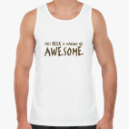 AWESOME